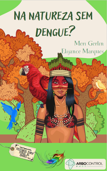 Na natureza sem dengue?