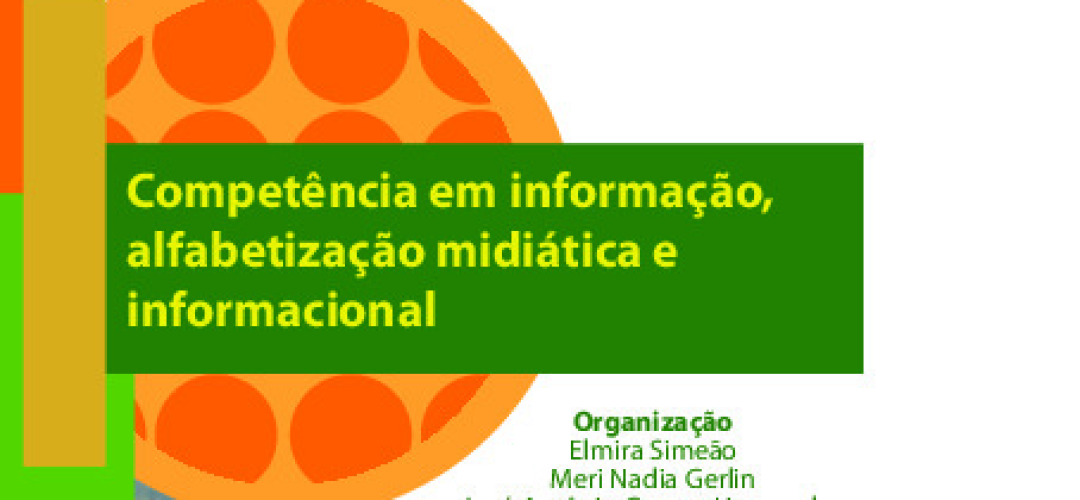 Competência em informação, alfabetização midiática e informacional